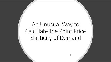 An Unusual Way to Calculate Point Price Elasticity of Demand