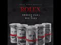 BROKEN PAWS - (ROLEX) FT. BIG YASA (OFFICIAL AUDIO)