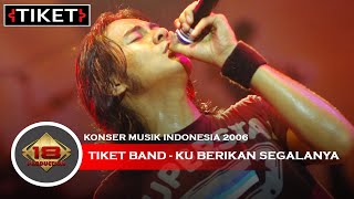 Live Konser Tiket Band - Ku berikan segalanya @Kandangan 2006