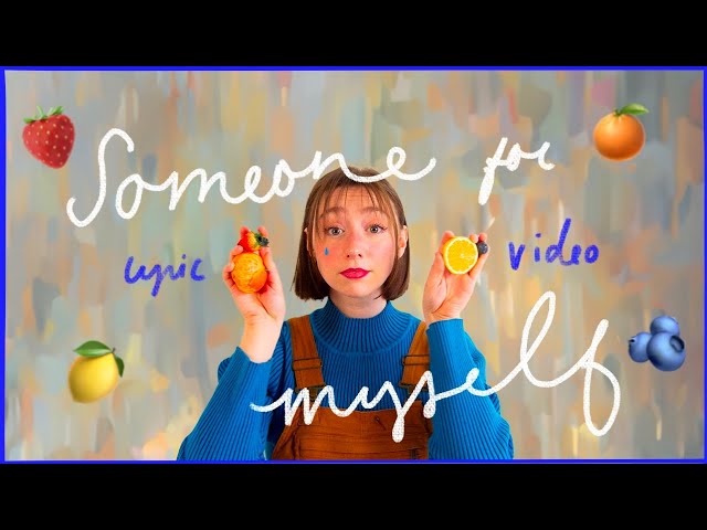 Juniper Vale - Someone for Myself [Lyric Video]🎨 class=