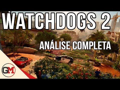 Watch Dogs 2: ANÁLISE COMPLETA (O que sabemos até agora)