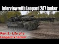 Interview with Leopard 2A7 German tanker. Part 1 - Life of a Leopard 2 tanker