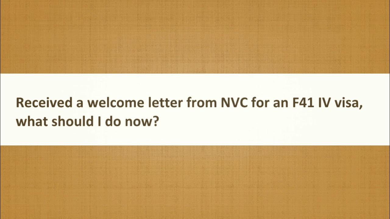 letter from NVC for an F41 IV visa, what should I do now? YouTube