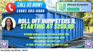 Northlake City Illinois - Same Day Dumpster Rentals Starting $259.99