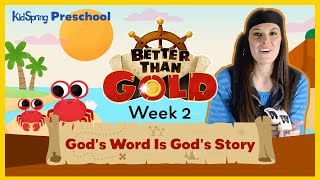 God’s Word Is God’s Story | Better Than Gold | Preschool Week 2