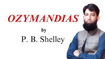 Ozymandias Poem Summary in Hindi / Urdu | P. B. Shelley | Themes | Literary Devices | Explanation 👍👍