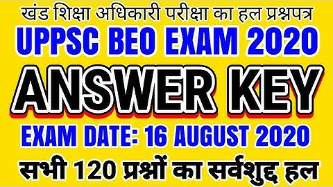 BEO ANSWER KEY / BEO Exam Answer key 2020/ UPPSC BEO 16 AUGUST Paper Solve/ BEO 2020 सर्वशुद्द हल