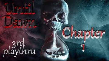 Until Dawn, 3rd Walkthrough Ep. 01 [Memento Mori]