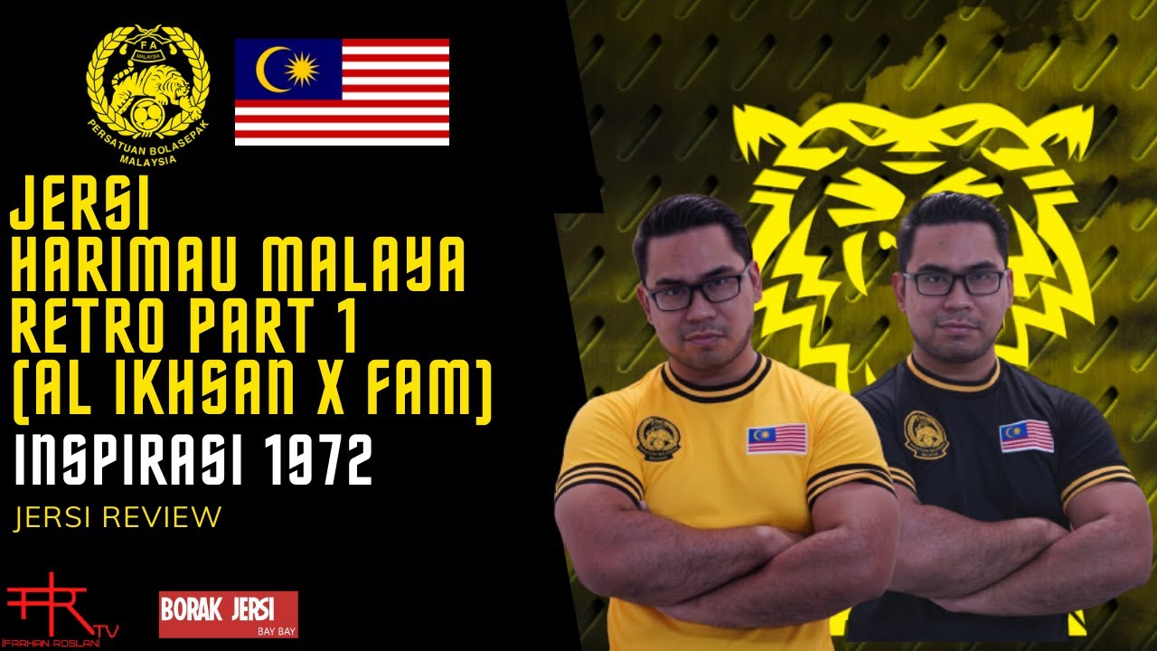 Jersi Harimau Malaya  Al Ikhsan X FAM  Demi Lencana Didada Part 1  Borak  Jersi