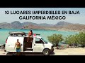 10 lugares imperdibles en Baja California México