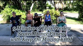 9 Minutes Of Elvis Presley Seated Dance Fitness With Keep On Moving KOM