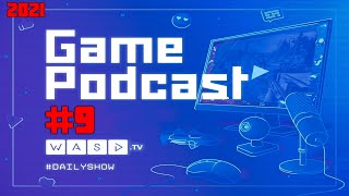 Game Podcast #9 (2021)