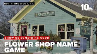 North Kingstown florist's name game grows into something beautiful