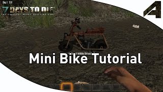 7 Days to Die Alpha 12 - Mini Bike Tutorial