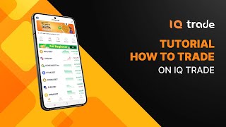 Tutorial Trading on IQ Trade - Nigeria | IQ Trade The best mobile app platform of the year screenshot 4