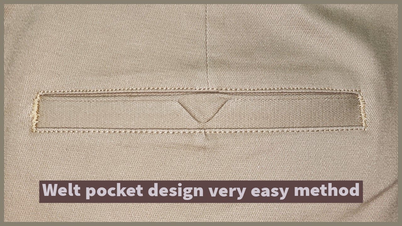 Sew a Welt pocket / designer single Welt pocket stitching 2021 ...