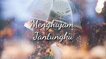 Tompi - Menghujam Jantungku Lirik Lagu