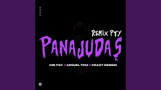 Pana Judas Pty (Remix)