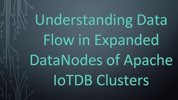 Understanding Data Flow in Expanded DataNodes of Apache IoTDB Clusters