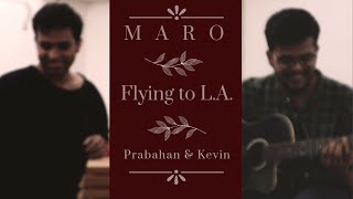 Flying to L.A.- MARO | Cover by Imon (Prabahan Shakya) and Kevin Verghese #imon #kevinverghese #maro