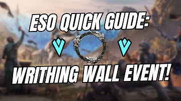 ESO | The Battle for the Writhing Wall Event Guide!