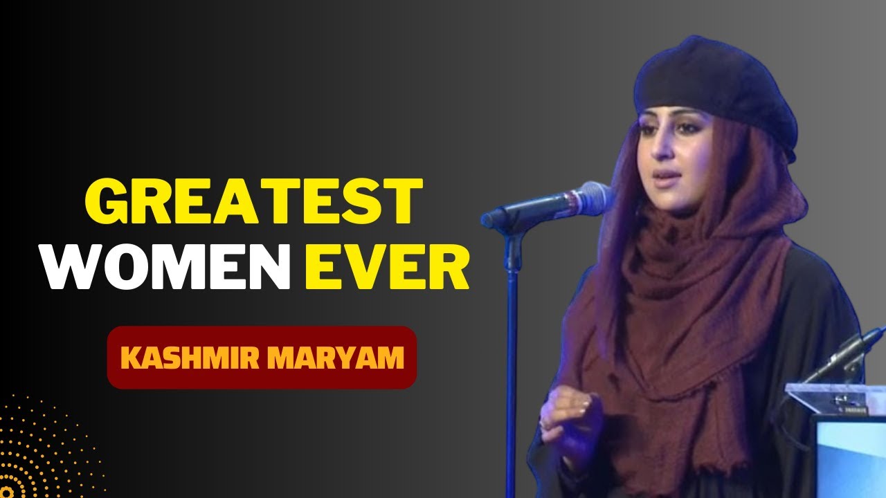 Greatest Women Ever by Kashmir Maryam - YouTube