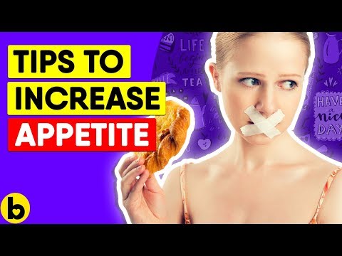 8 Ways To Increase Your Appetite