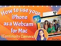 How to Use an iPhone as a Mac Webcam (iOS 16, macOS Ventura)