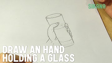 Learn to draw easily: How to draw a hand holding a glass