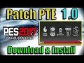 [PES 2017] PTE Patch 1.0 : Download + Install on PC