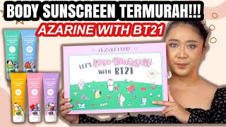 REVIEW BODY SUNSCREEN AZARINE WITH BT21 | SUNSCREEN BADAN TERBAIK DAN TERMURAH