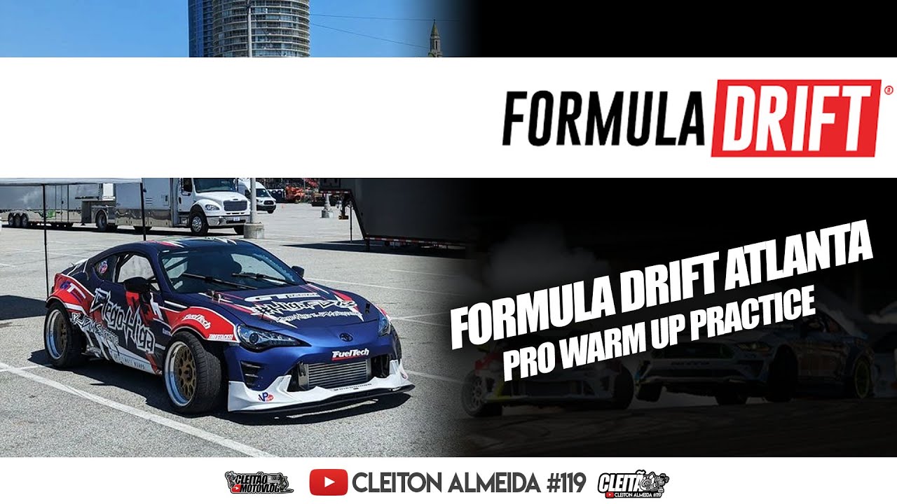 TREINO FORMULA DRIFT ATLANTA YouTube