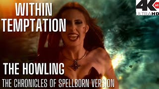 WITHIN TEMPTATION - The Howling (The Chronicles of Spellborn) (4K HD)