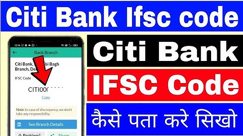 Citi Bank ka IFSC code Kaise pata kare।। how to find Citi Bank IFSC Code।Citi Bank ka IFSC Code
