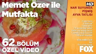 Nar Suyunda Pişmiş Ayva Tatlısı Memet Özer Ile Mutfakta 62 Bölüm