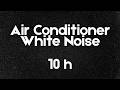 Air Conditioner White Noise + Black Screen  10 hours