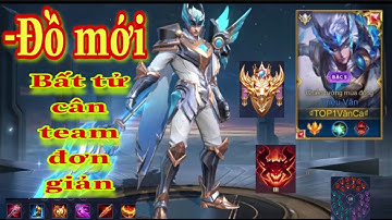 TOP.1 Triệu Vân | Đồ mới nhất cho Triệu Vân đi rừng siêu khỏe bất tử cân team đơn giản