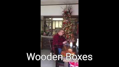 "Wooden Boxes" written and sung by Kent Hurley copyright 2017