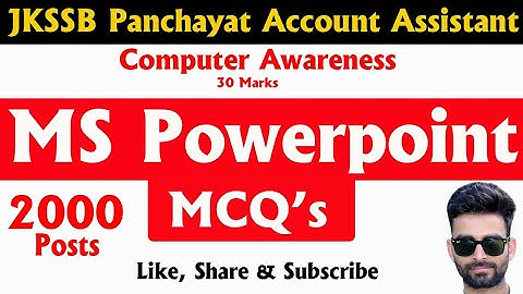 MCQ, s on MS POWERPOINT ll JKSSB Panchayat Account Assistant ll