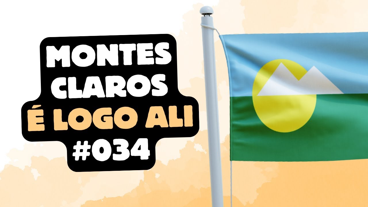 Montes Claros - É Logo Ali -  A Terra do Pequi