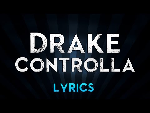 drake-ft.-beenie-man---controlla-(lyrics)