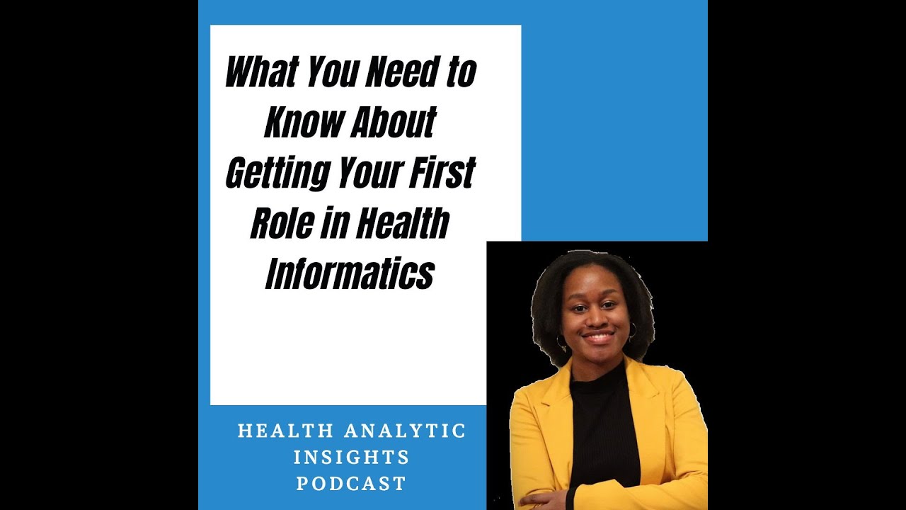 What You Need to Know About Getting Your First Role in Health Informatics
