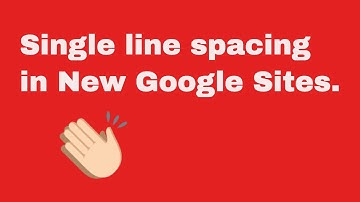 New Google sites single line space