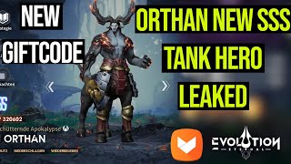 New Giftcode! Orthan New SSS Tank Hero Leaked! [Eternal Evolution]