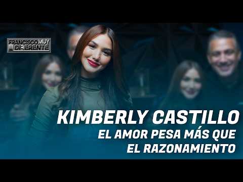 Kimberly Castillo: "El amor pesa más que el razonamiento"