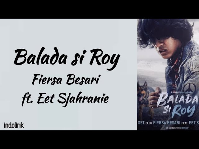 Balada Si Roy - Fiersa Besari ft. Eet Sjahranie class=