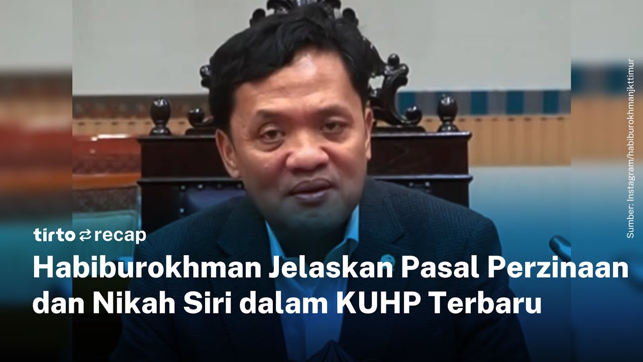 KUHP Terbaru Larang Poligami & Nikah Siri? Ini Kata DPR | Tirto Recap