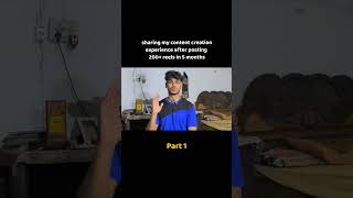 sharing my content creation experience after posting 150+ reels over 4 months