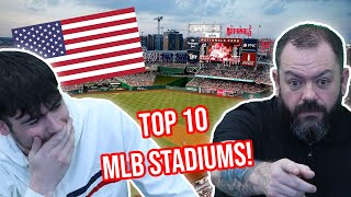 BRITISH FATHER AND SON REACT TO THE BEST MLB STADIUMS!