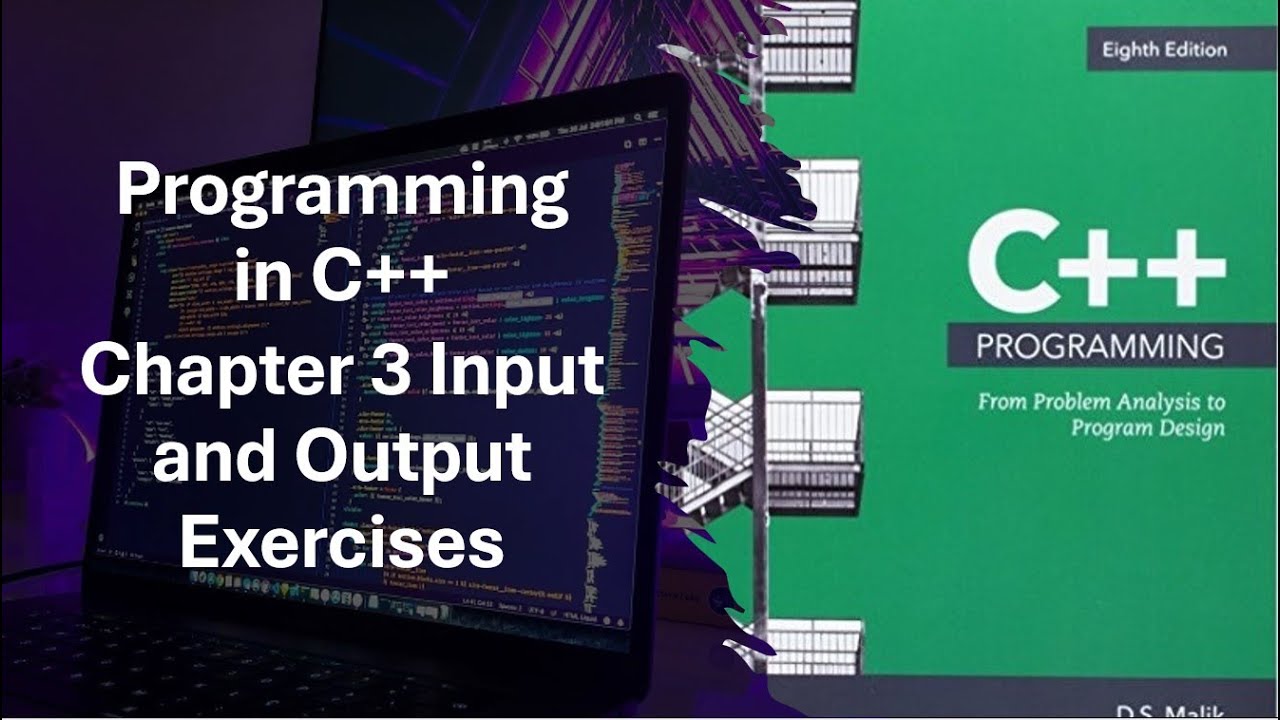Programming in C++ Chapter 3: Input and Output Exercises 3-10 to 3-11 ...